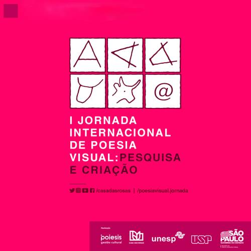  I Jornada Internacional de Poesia Visual: Pesquisa e Criação